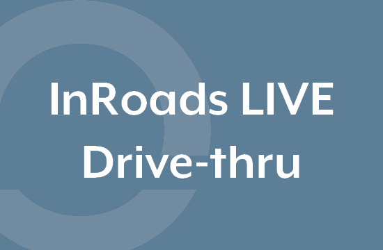 inroads live drive-thru